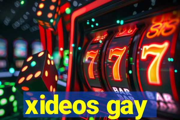 xideos gay